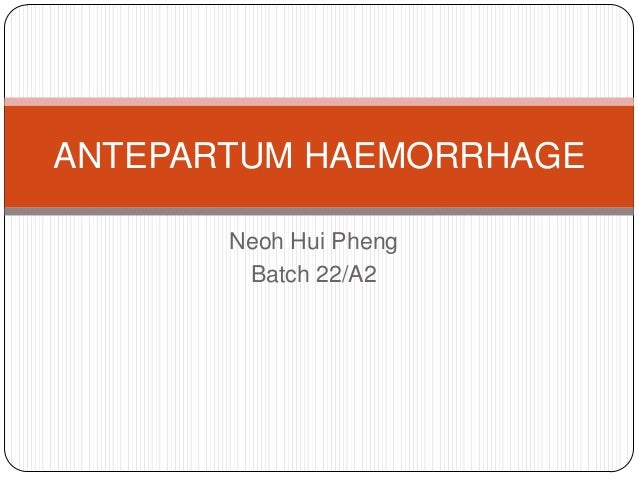 antepartum hemorrhage ppt antepartum hemorrhage ppt